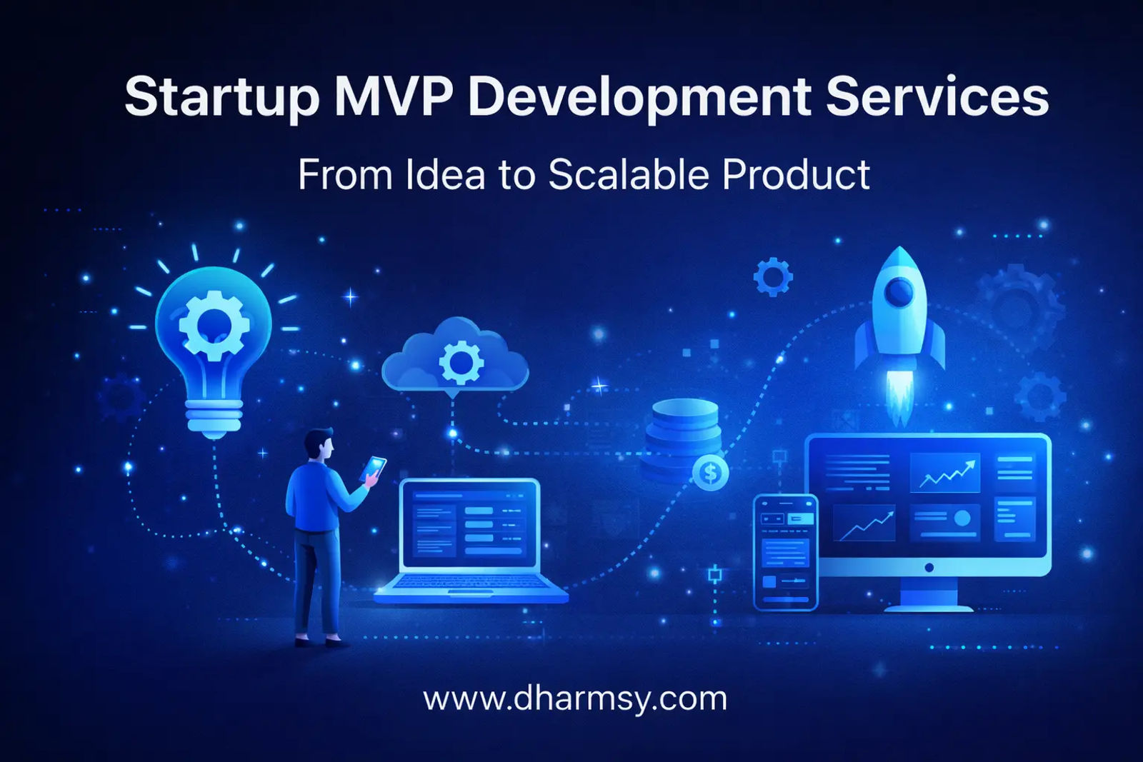 Startup MVP Development Services: From Idea to Scalable Product