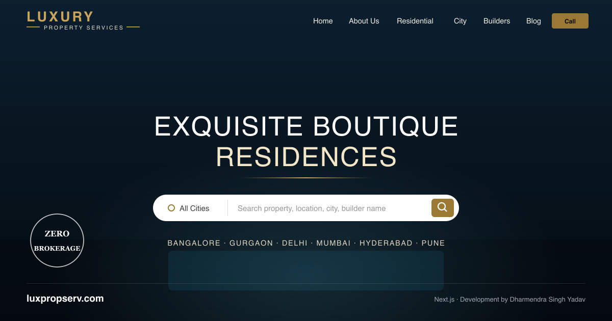 LuxPropServ homepage — a Next.js luxury property services site with a unified search across property, location, city and builder